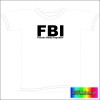 Śmieszna koszulka FBI