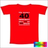 Śmieszna koszulka na 40 URODZINY